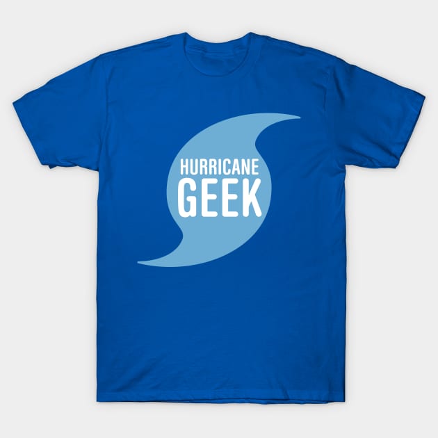 Hurricane Geek T-Shirt by oddmatter